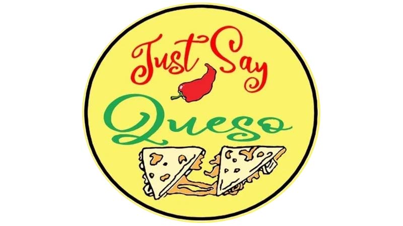 Just Say Queso
