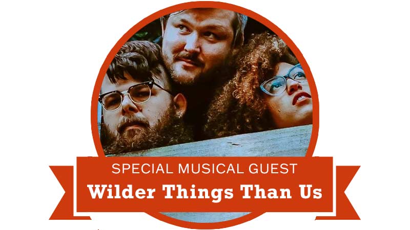Musical Guest: Wilder Things Than Us